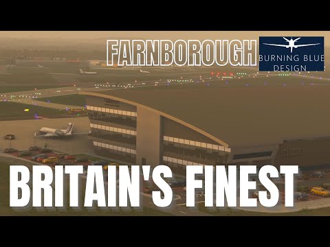 Farnborough Airport | Microsoft Flight Simulator 2020 | Burning Blue Design