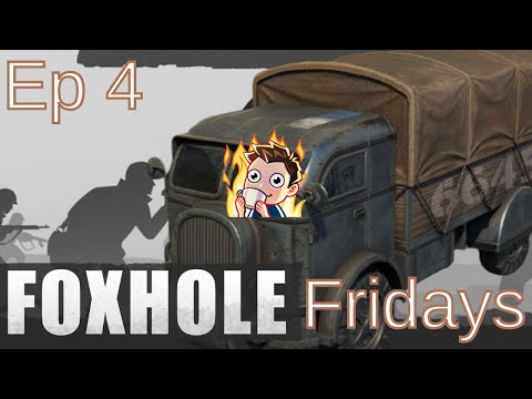 Foxhole Fridays #4 – My First Solo Logi Run and Bridge Fight