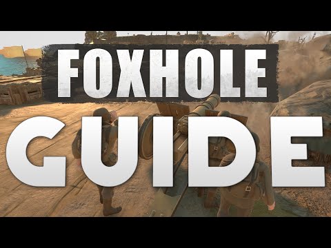 Foxhole : Guide 2021! (tuto fr)