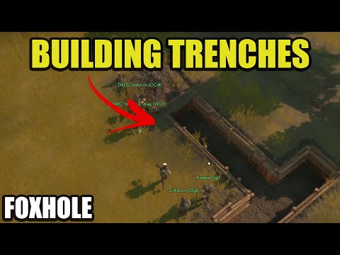 Foxhole Trench Warfare – Building Trenches (we made a PEN15)