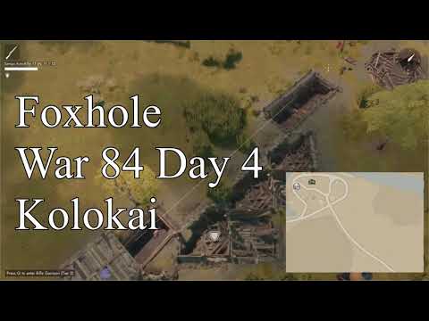 Foxhole War 84 | Day Four- Sampo Auto Rifle Commentary