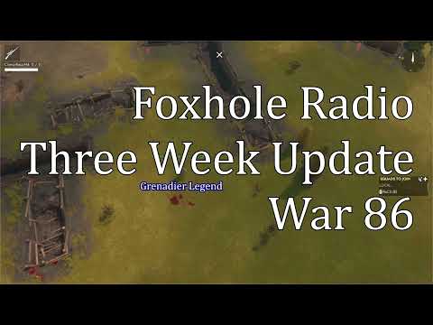 Foxhole War 86 | Week Three Update