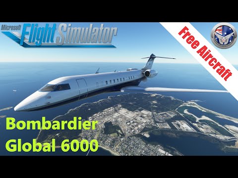 Freeware Aircraft – Bombardier Global 6000 – Flight/Review – Microsoft Flight Simulator 2020