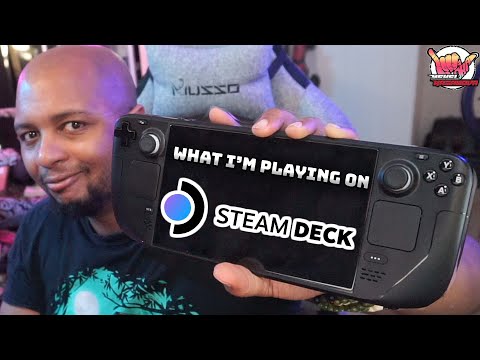 Games I'm playing on my Steam Deck