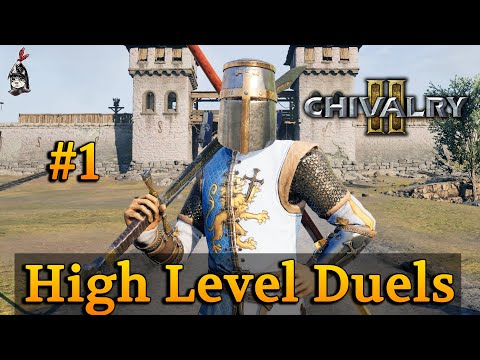 High Level Duels #1 | Chivalry 2