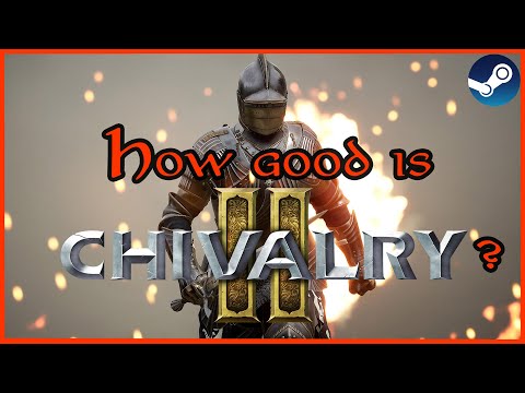How good is Chivalry 2?
