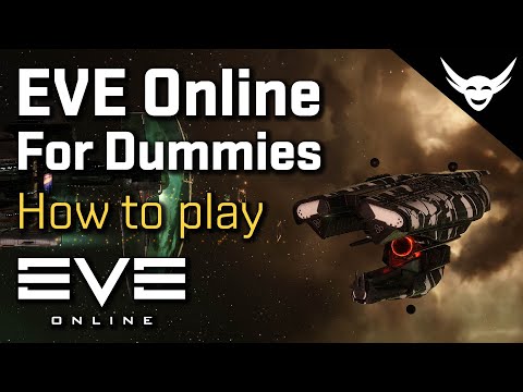 How to play EVE Online (for Dummies)