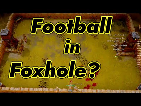How to Play – Foxhole Football! (Fight Club)(Resistance Phase)