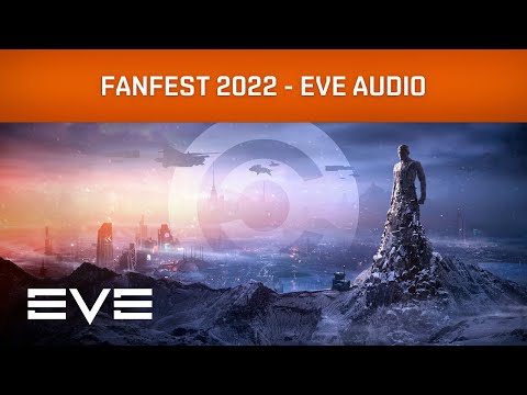 EVE Online I EVE Fanfest 2022 – EVE Audio: A Musical Wormhole