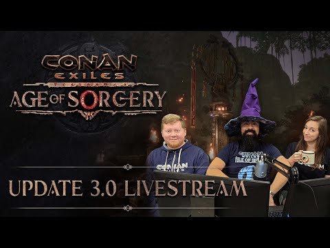 Conan Exiles Update 3.0 Livestream!