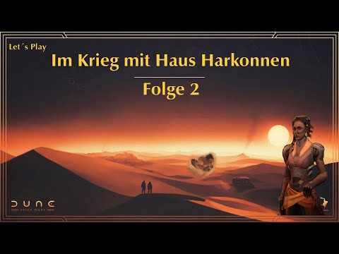 Im Krieg mit Haus Harkonnen – Fremen – Dune Spice Wars – schwer – Folge 2