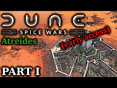 INITIATION GAME! – House Atreides | DUNE: Spice Wars (early access) | part 1