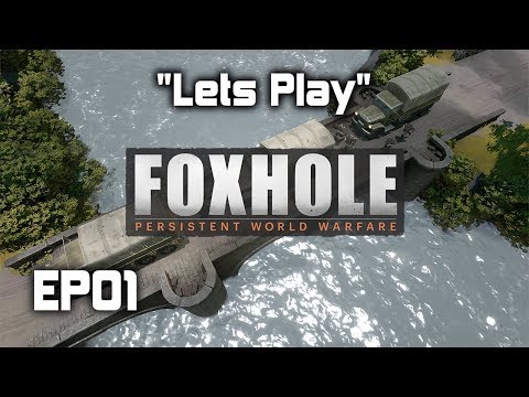 Lets Play | Foxhole | EP01