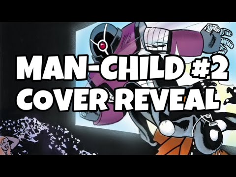 MAN-CHILD #2 COVER REVEAL