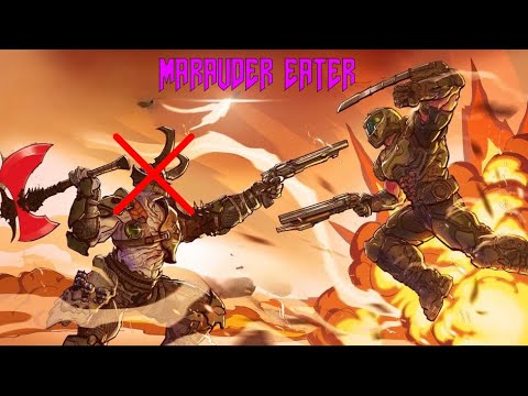MARAUDER EATER | A DOOM Eternal Combo-MAD