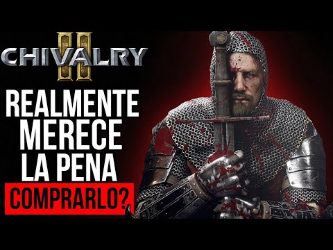 MERECE LA PENA COMPRAR CHIVALRY 2? ANALISIS