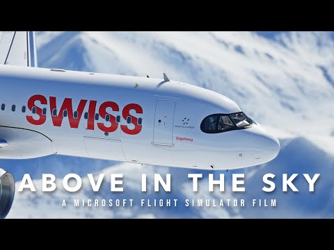 Microsoft Flight Simulator Film – ABOVE IN THE SKY | 4K