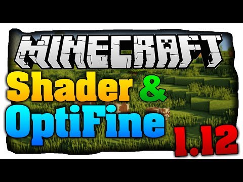 Minecraft Shader & OptiFine 1.12 installieren German/Deutsch! – (Tutorial)