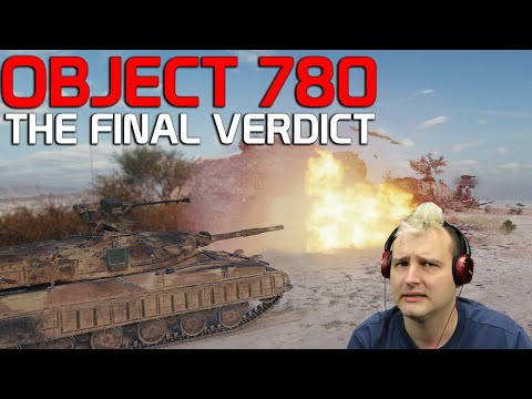 Object 780 – The Final Verdict! | World of Tanks