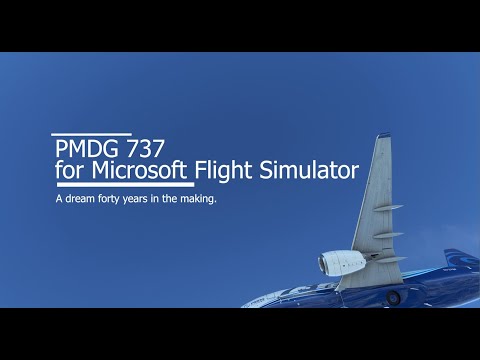 PMDG 737 for Microsoft Flight Simulator – Preview Trailer