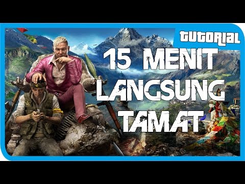 RAHASIA FAR CRY 4 Tamat dalam 15 Menit!