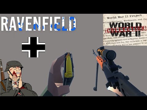 Ravenfield: WW2 Collection mod All weapons from the German Wehrmacht