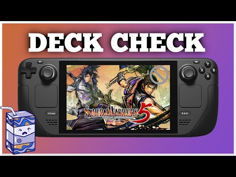 Samurai Warriors 5 On The Steam Deck | Deck Check