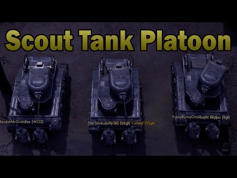 Scout Tank Platoon:  Foxhole