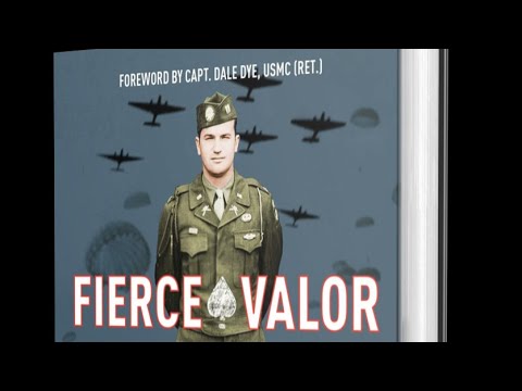 Spotlight On: Fierce Valor: The True Story of Ronald Speirs and His Band of Brothers