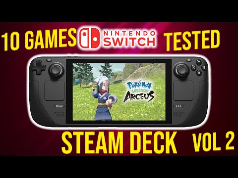 Steam Deck: 10 Nl*73Nd0 5WlTCH Games Tested on Valve's Handheld Console Vol 2 Yuzu Emulator at 720P!