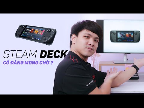 Steam Deck có thực sự thành công? Về hiệu năng và giá bán?