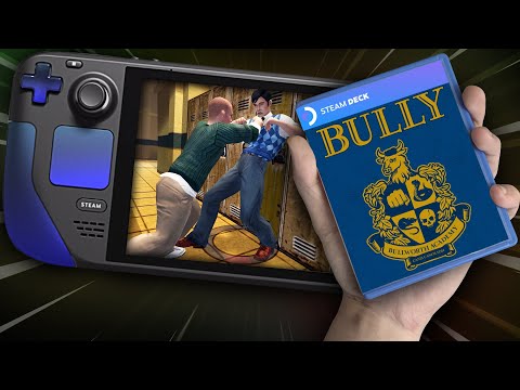 STEAM DECK ft. Bully Scholarship Edition