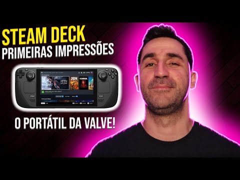 Steam Deck Primeiras Impressões! O Console Portátil Mini PC da Valve!