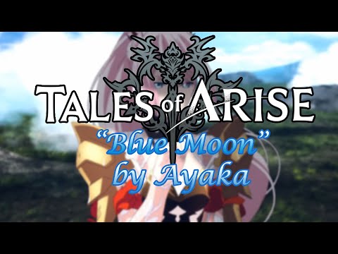 Tales of Arise   Blue Moon Lyrics Video [SPOILER-FREE]