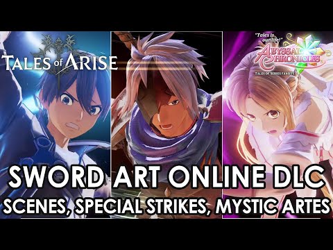 Tales of Arise – Sword Art Online Collaboration DLC Scenes, Special Strikes and Mystic Artes
