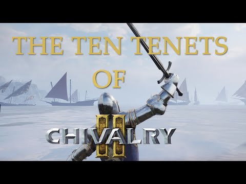 The 10 Tenets of Chivalry 2 – A Beginner's Guide