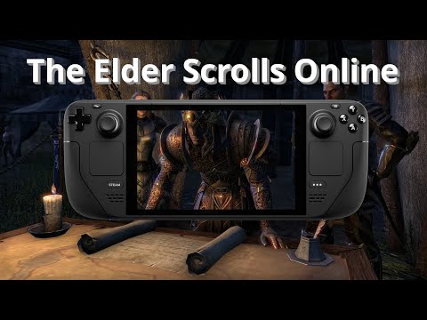 The Elder Scrolls Online – Steam Deck, a quick guide and hands-on