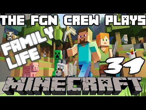 The FGN Crew Plays: Minecraft Family Life #31 – The Pigman Invasion (PC)