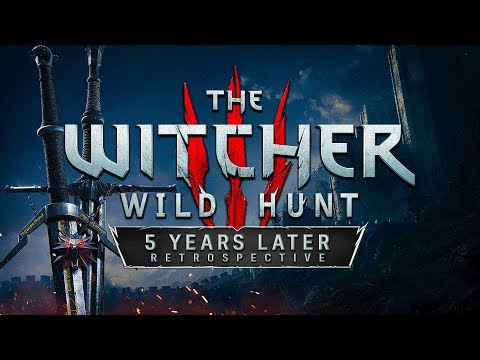 The King of RPGs | The Witcher III: Wild Hunt – 5 Years Later (Retrospective)