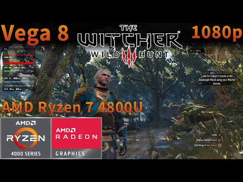 The Witcher 3: Wild Hunt | AMD Ryzen 7 4800U APU | Vega 8 | 1080p