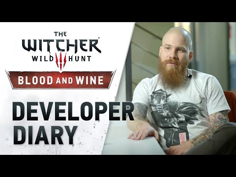 The Witcher 3: Wild Hunt – Blood & Wine Developer Diary