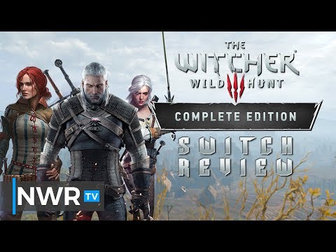 The Witcher 3: Wild Hunt – Complete Edition (Switch) Review