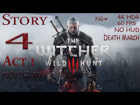 THE WITCHER 3 – WILD HUNT STORY ACT 1 – NOVIGRAD I