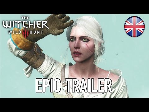 The Witcher 3: Wild Hunt – XB1/PS4/PC – Epic Trailer (English)
