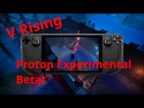 V Rising on Steam Deck and Linux HOWTO (Proton Experimental Beta)