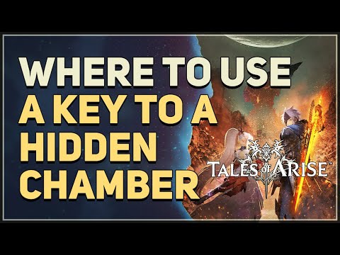 Where to use A key to a hidden chamber Tales of Arise