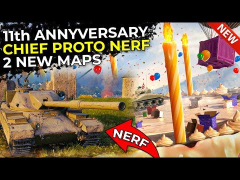 11th Anniversary, Chieftain Proto Nerf, 2 New Maps | World of Tanks News Update