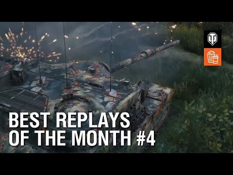 Best Replays of the Month #4 – World of Tanks