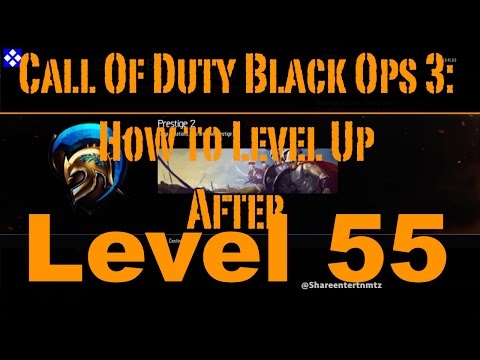 Call Of Duty Black Ops 3: How to Level Up After Level 55