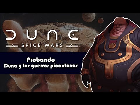 Dune: Spice Wars – Probando "Duna y las guerras picantonas"